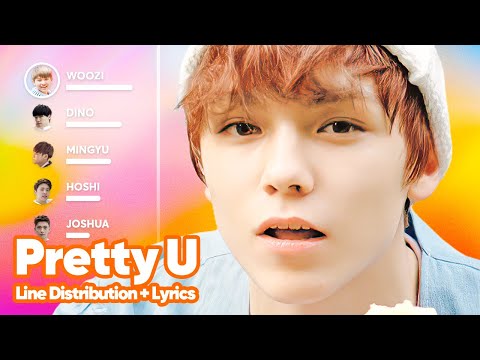 SEVENTEEN - Pretty U / 예쁘다 (Line Distribution + Lyrics Karaoke) PATREON REQUESTED