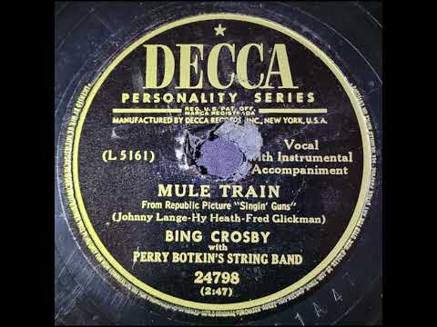 Bing Crosby With Perry Botkin's String Band – Mule Train