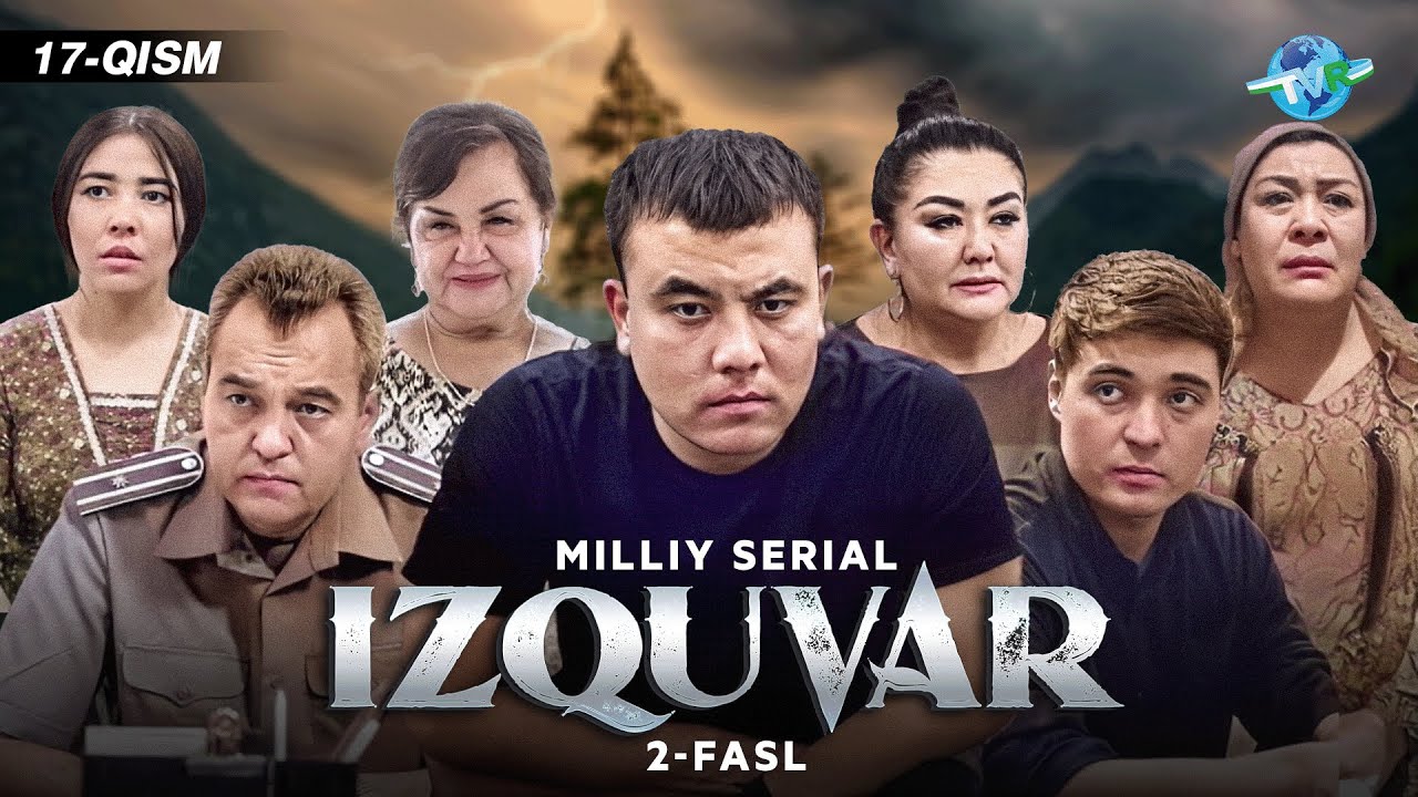 Izquvar 2-fasl 17-qism (milliy serial) | Изкувар 2-фасл 17-кисм (миллий сериал)