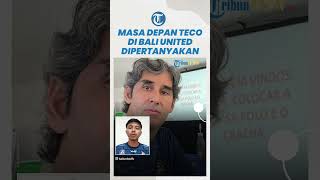Ditahan Persik Kediri, Masa Depan Teco di Bali United Semakin Dipertanyakan, Sudah Mulai Realistis