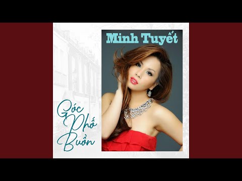 Góc phố buồn - Minh Tuyết