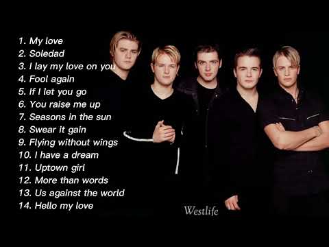 The best of Westlife - Westlife greatest hits full album