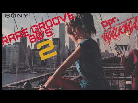 Rare Groove 80's - Dpr. Mix - Vol 2