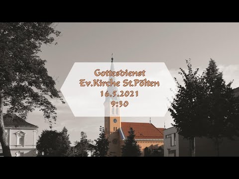 Gottesdienst 16.5.2021