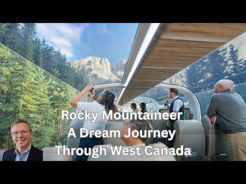 Rocky Mountaineer: A Dream Journey Through West Canada #luxurytravel