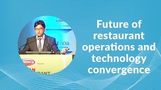 Future of restaurant operations and technology convergence by Kapil Malhotra image
