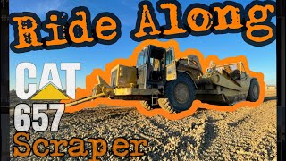 Ride along in a CAT 657 scraper!