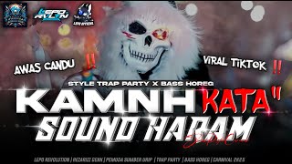 Download lagu DJ KAMNH TRAP X PARTY & KATA KATA SOUND HARAM COCOK BUAT KARNAVAL | LEPO REVOLUTION mp3 Download lagu DJ KAMNH TRAP X PARTY & KATA KATA SOUND HARAM COCOK BUAT KARNAVAL | LEPO REVOLUTION mp3