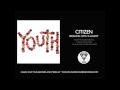 Citizen - Speaking With A Ghost 