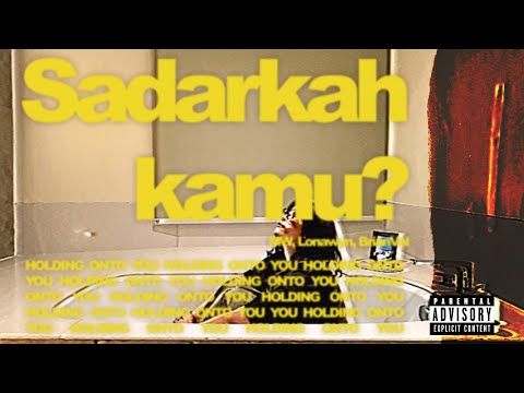 MW, BRIANVAL, LONAWYN - SADARKAH KAMU (HOLDING ONTO YOU) [OFFICIAL MUSIC VIDEO]