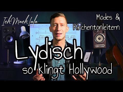 Lydisch - der Sound von Hollywood: Modes, Skalen & Kirchtentonleitern in der Musiktheorie