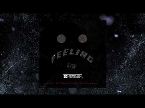 GROF | FEELING  (PROD. YUSEI X YDD MATT)