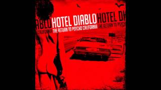 Hotel Diablo - The Return To Psycho California (Full Album)