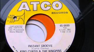 KING CURTIS &amp; THE KINGPINS   INTANT GROOVE