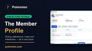 The Member Profile: A Deep Dive | Poimnion Church Management Software