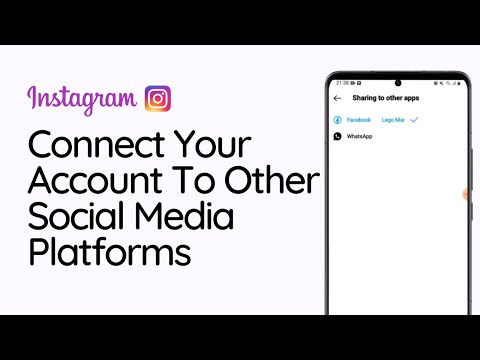 How To Connect Your Instagram Account To Other Social Media Platforms