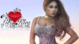 NEW Lil&#39; Kim: If You Love Me (2012) FULL SONG