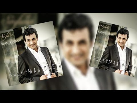 Süleyman Barış - Sensiz Olmuyor [Official Audio © 2015 Köprülü Film Müzik]