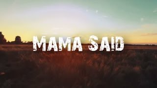 Metallica - Mama Said [Full HD] [Lyrics]