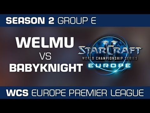BabyKnight vs. Welmu - Group E Ro32 - WCS European Premier League - StarCraft 2
