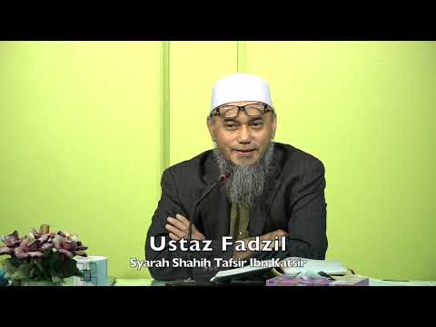 20211124 Ustaz Fadzil : Syarah Shahih Tafsir Ibn Katsir