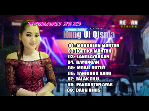 NUNG UL QISMA TERBARU 2023 MOHOKEUN MANTAN multi segment