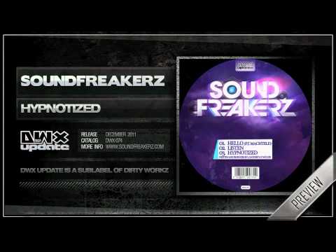 Sound Freakerz - Hypnotized (Official HQ Preview)