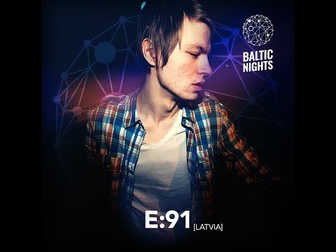 E:91 [Live from Baltic Nights 24/05/2019]