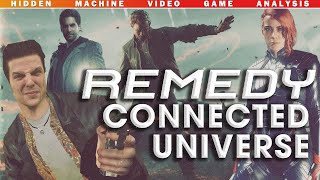 Exploring the Remedy Connected Universe | Hidden Machine