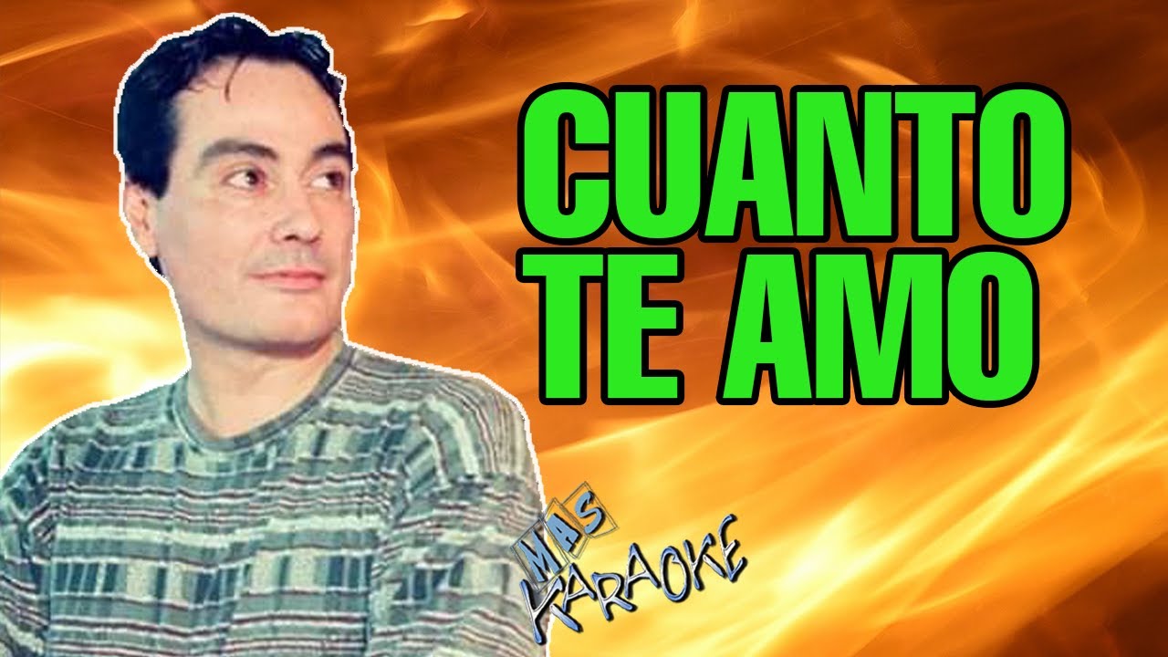 Cuanto Te Amo