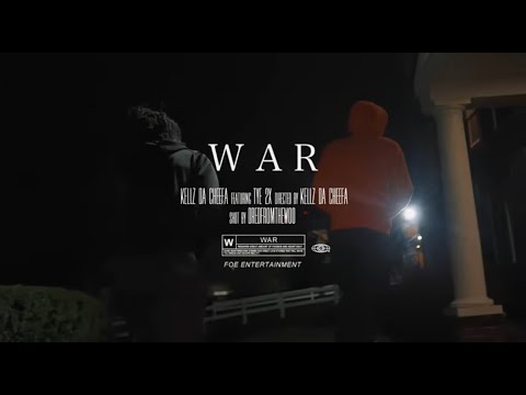 KellzDaCheefa- WAR (ft.Tye2x)