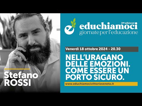 STEFANO ROSSI, nell'uragano delle emozioni / EDUCHIAMOCI