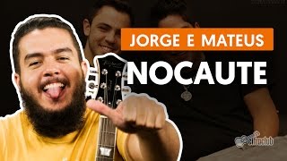Nocaute - Jorge e Mateus (aula de violão)