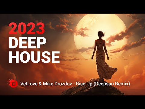 Dance Hit Alert: VetLove & Mike Drozdov - Rise Up (Deepsan Remix)