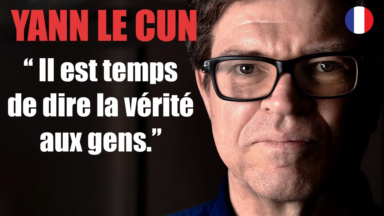 L'avertissement Choc de Yann LeCun : "l'industrie de l'IA fait une erreur MONUMENTALE"