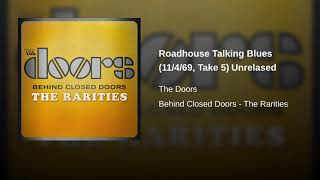 The Doors - Roadhouse Talking Blues (11/4/69, Take 5) Unrelased