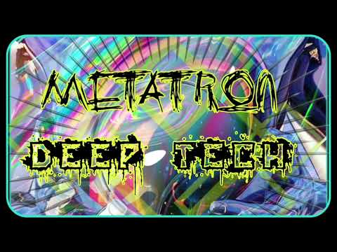 Metatron Deep Tech Dj Set