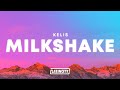 Kelis – Milkshake (Lyrics)