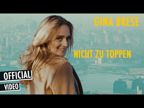 Gina Brese - Nicht zu toppen (Offizielles Video)