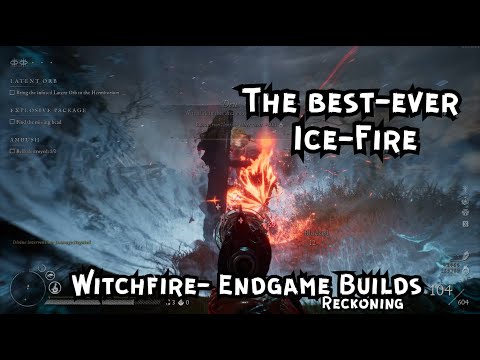 Witchfire Endgame Builds Reckoning The Best Ever Fire Ice