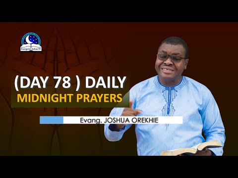 Day 78: Daily Midnight Prayers  -  With Bible Verses - Evangelist Joshua
