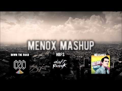 Down The Road x Harder Better Faster Stronger x D.A.N.C.E. x Messages (Men0x Mashup)