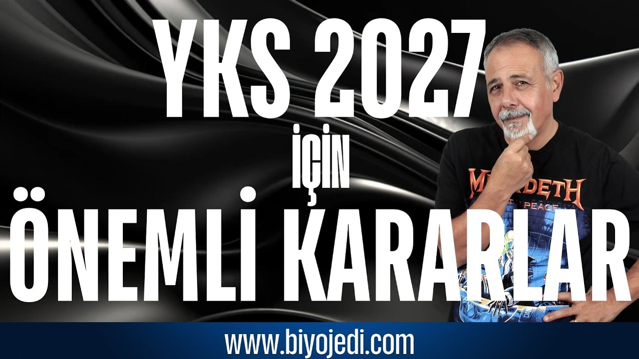 YKS 2027 İÇİN ÖNEMLİ KARARLAR