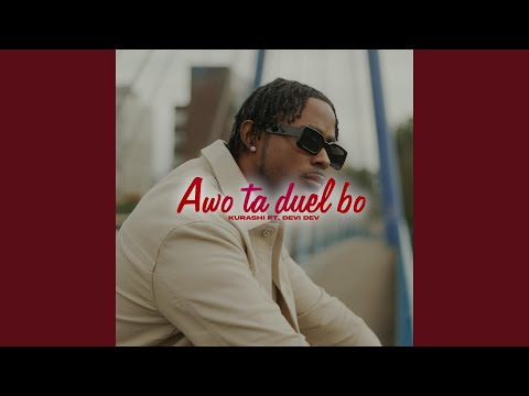Awo ta duel bo (feat. Devi Dev)