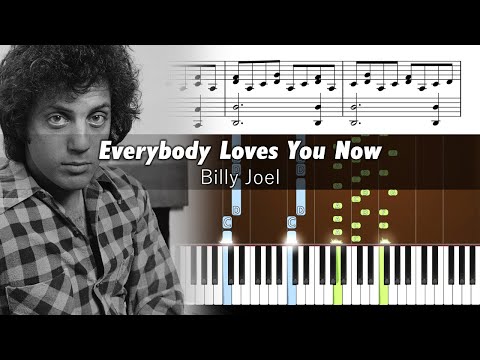 Everybody loves you now - Billy Joel