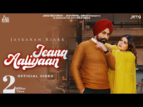 Jeana Aaliyaan (Official Video) Jaskaran Riarr | Punjabi Songs 2023 | Jass Records
