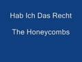 Hab ich das Recht - The Honeycombs 