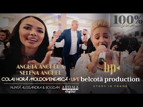 Ancuta Anghel & Selena Anghel - Hora Moldoveneasca | Nunta Alessandra & Bogdan