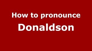 How to pronounce Donaldson