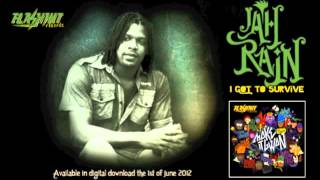 JAH RAIN - I GOT TO SURVIVE - MAKE IT GWAN RIDDIM - FLASH HIT RECORDS